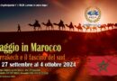 Viaggio ANCIU in Marocco – Marrakech e il fascino del Sud – dal 27 settembre al 4 ottobre 2024